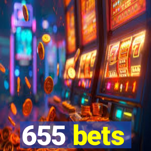 655 bets